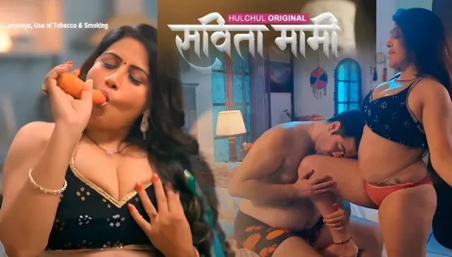 Savita Mami E01 2025 Hindi Hot Web Series – Hulchul